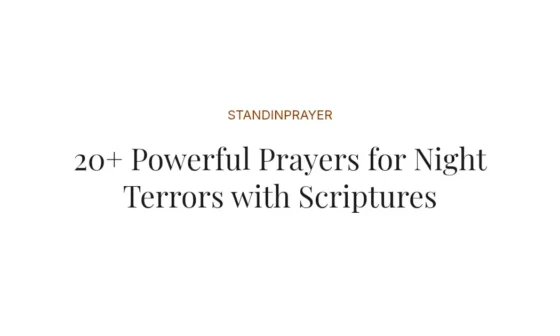 20+ Powerful Prayers for Night Terrors with Scriptures