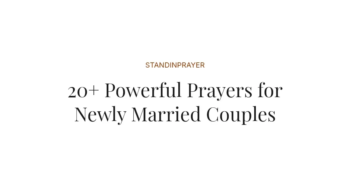 20+ Powerful Prayers for Newly Married Couples