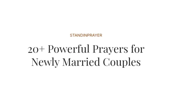 20+ Powerful Prayers for Newly Married Couples