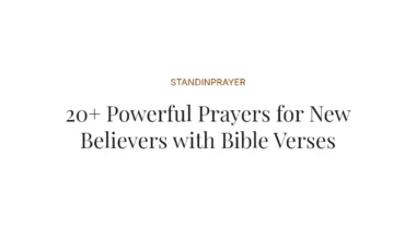 20+ Powerful Prayers for New Believers with Bible Verses