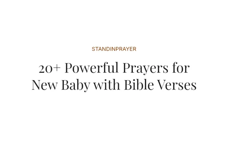 20+ Powerful Prayers for New Baby with Bible Verses