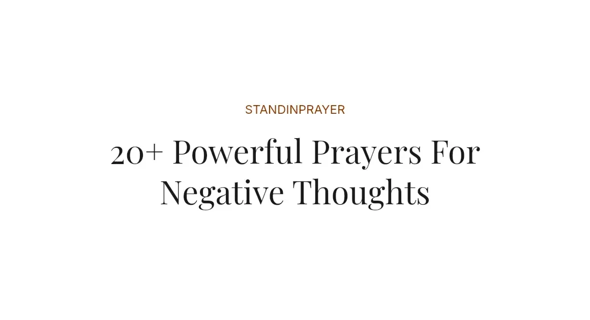 20+ Powerful Prayers For Negative Thoughts