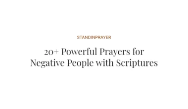 20+ Powerful Prayers for Negative People with Scriptures
