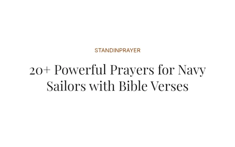 20+ Powerful Prayers for Navy Sailors with Bible Verses