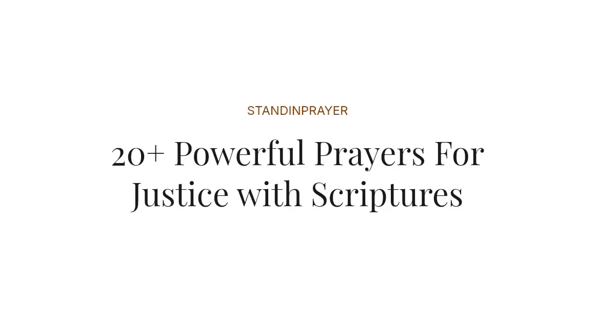 20+ Powerful Prayers For Justice with Scriptures