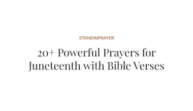 20+ Powerful Prayers for Juneteenth with Bible Verses