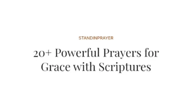 20+ Powerful Prayers for Grace with Scriptures