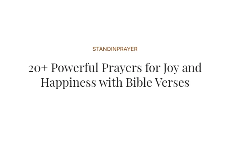 20+ Powerful Prayers for Joy and Happiness with Bible Verses