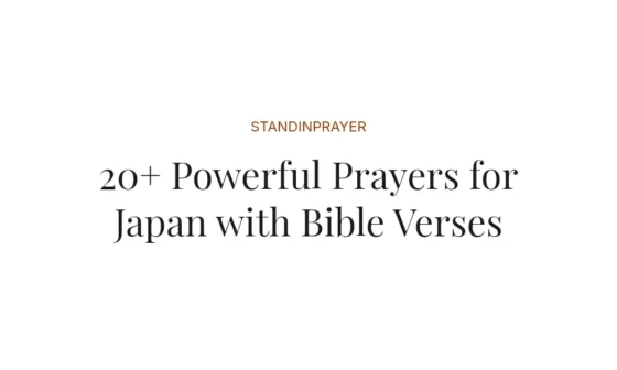 20+ Powerful Prayers for Japan with Bible Verses