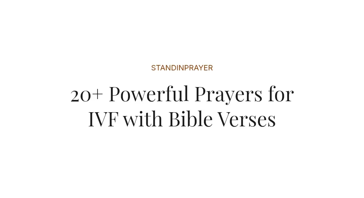 20+ Powerful Prayers for IVF with Bible Verses