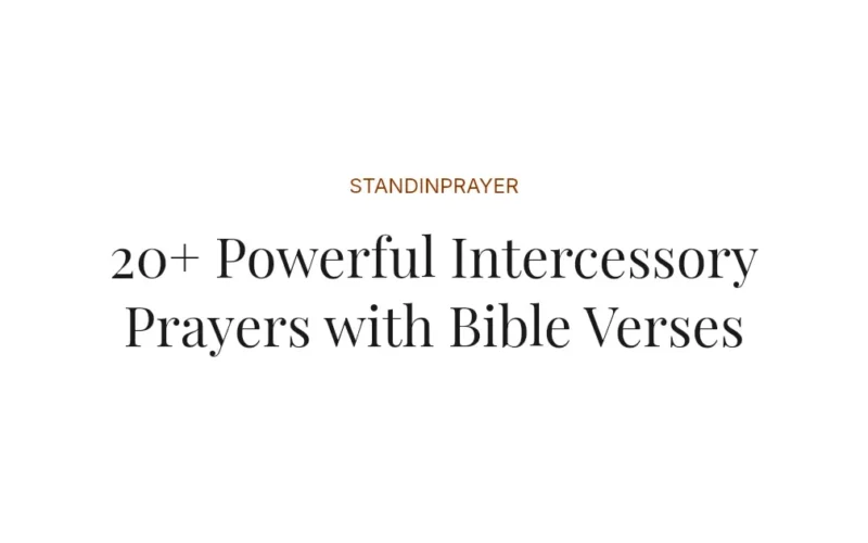 20+ Powerful Intercessory Prayers with Bible Verses