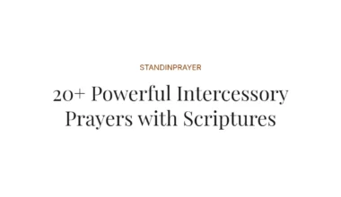 20+ Powerful Intercessory Prayers with Scriptures