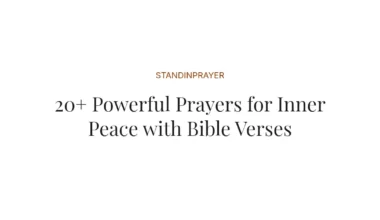 20+ Powerful Prayers for Inner Peace with Bible Verses