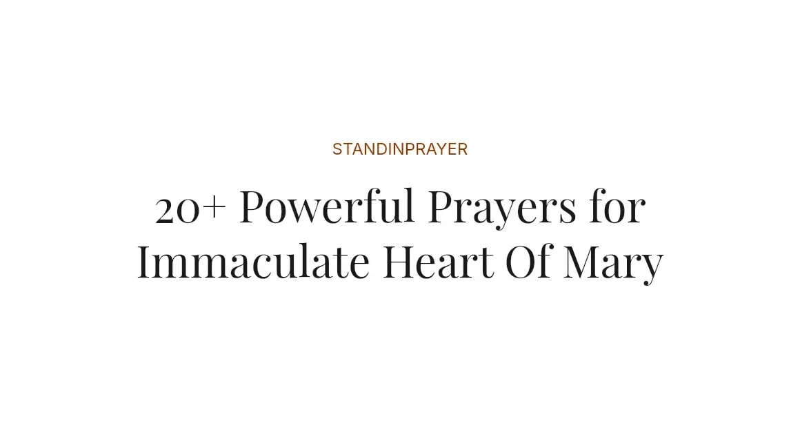 20+ Powerful Prayers for Immaculate Heart Of Mary
