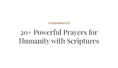 20+ Powerful Prayers for Humanity with Scriptures