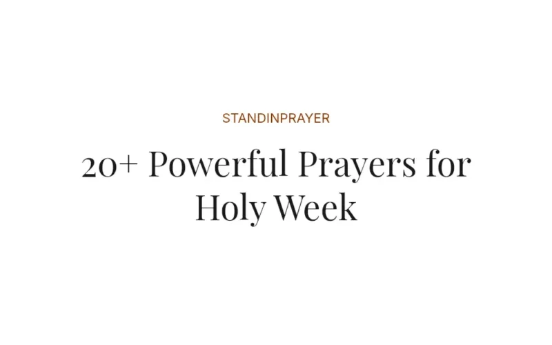 20+ Powerful Prayers for Holy Week