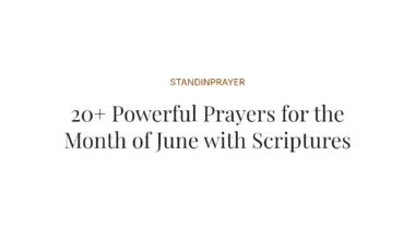 20+ Powerful Prayers for the Month of June with Scriptures
