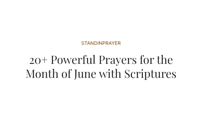 20+ Powerful Prayers for the Month of June with Scriptures