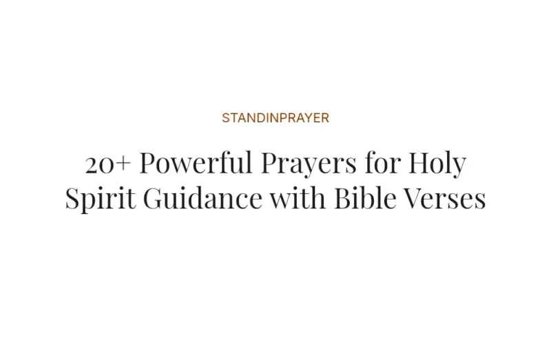 20+ Powerful Prayers for Holy Spirit Guidance with Bible Verses