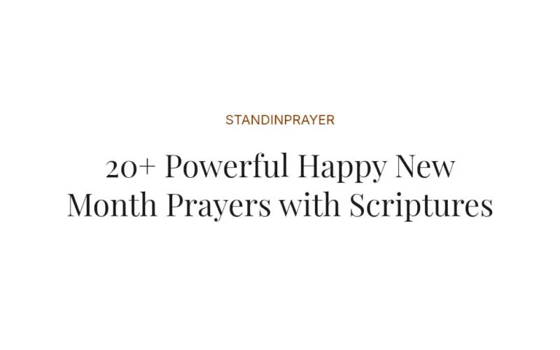 20+ Powerful Happy New Month Prayers with Scriptures