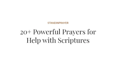 20+ Powerful Prayers for Help with Scriptures