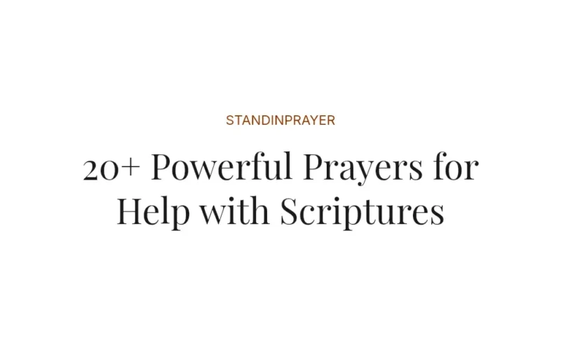20+ Powerful Prayers for Help with Scriptures