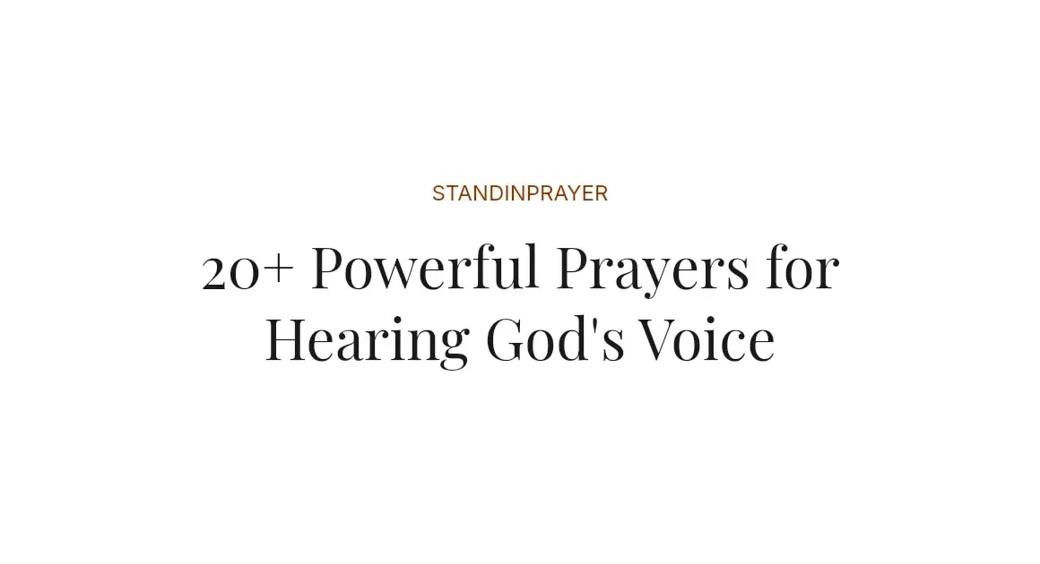 20+ Powerful Prayers for Hearing God's Voice
