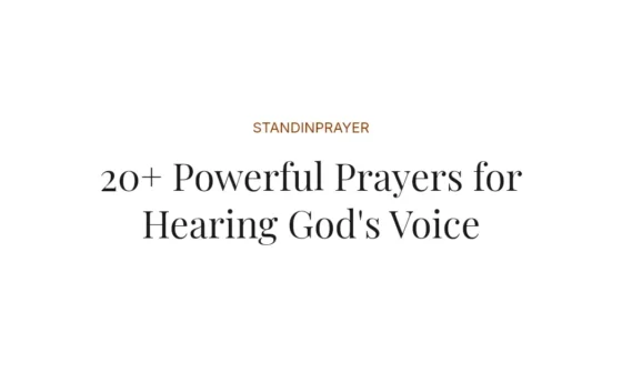 20+ Powerful Prayers for Hearing God's Voice