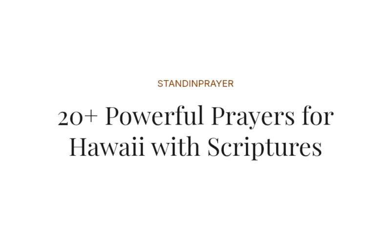 20+ Powerful Prayers for Hawaii with Scriptures