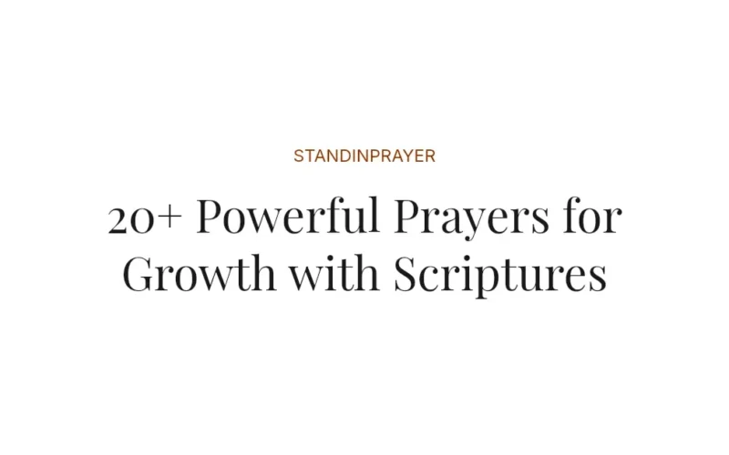 20+ Powerful Prayers for Growth with Scriptures