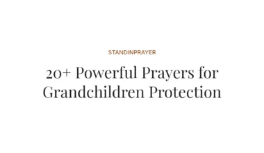 20+ Powerful Prayers for Grandchildren Protection