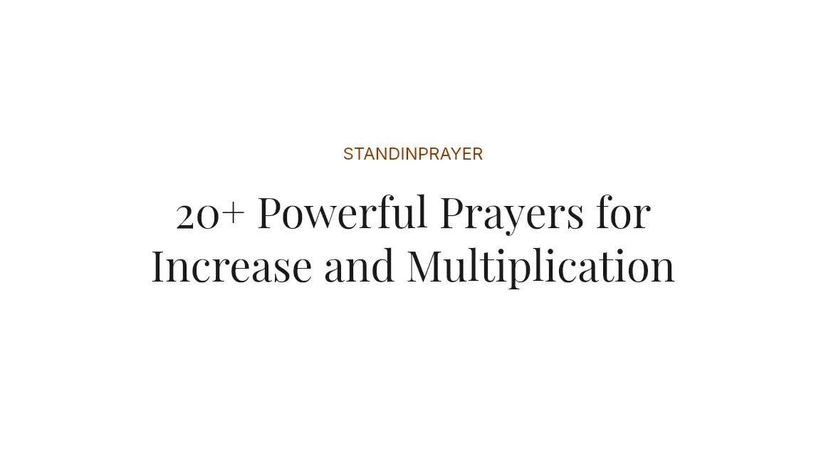 20+ Powerful Prayers for Increase and Multiplication