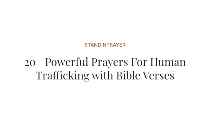 20+ Powerful Prayers For Human Trafficking with Bible Verses