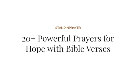 20+ Powerful Prayers for Hope with Bible Verses