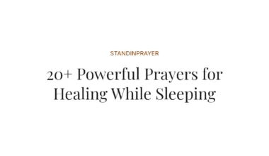 20+ Powerful Prayers for Healing While Sleeping