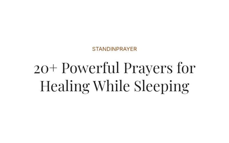 20+ Powerful Prayers for Healing While Sleeping