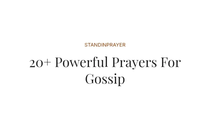 20+ Powerful Prayers For Gossip