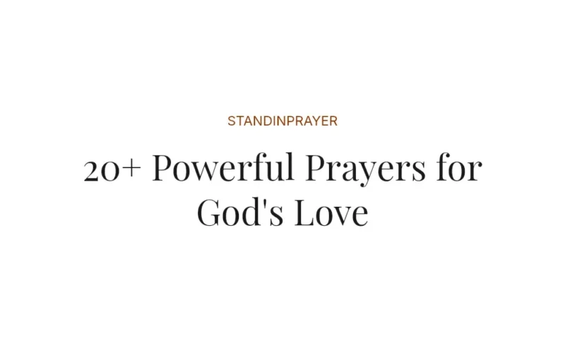20+ Powerful Prayers for God's Love