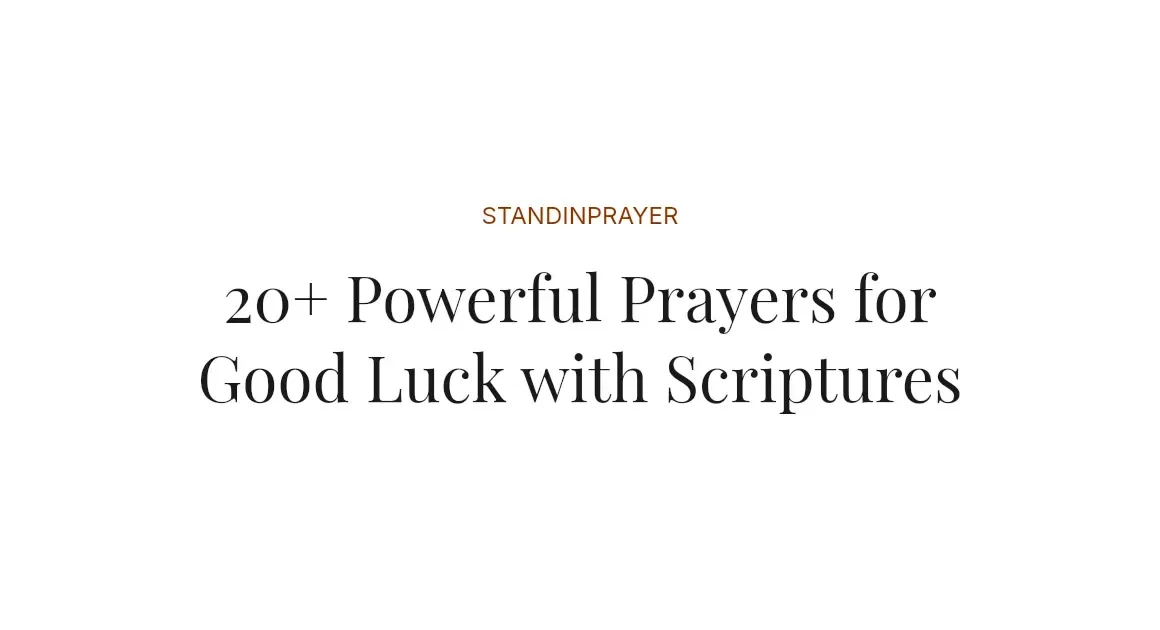 20+ Powerful Prayers for Good Luck with Scriptures