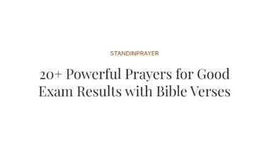 20+ Powerful Prayers for Good Exam Results with Bible Verses