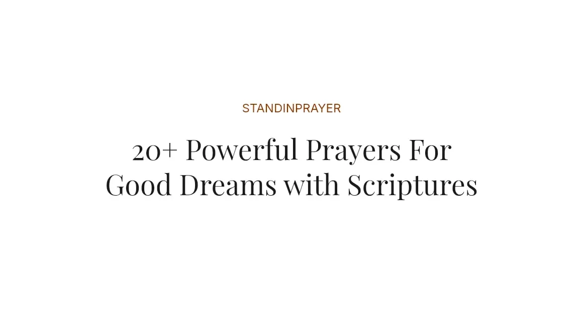 20+ Powerful Prayers For Good Dreams with Scriptures