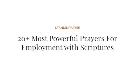 20+ Most Powerful Prayers For Employment with Scriptures