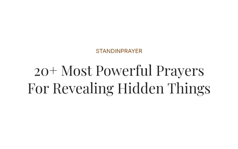 20+ Most Powerful Prayers For Revealing Hidden Things