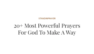 20+ Most Powerful Prayers For God To Make A Way