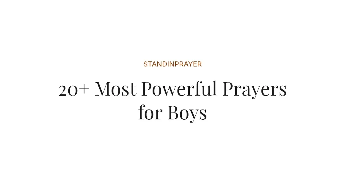 20+ Most Powerful Prayers for Boys