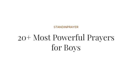 20+ Most Powerful Prayers for Boys