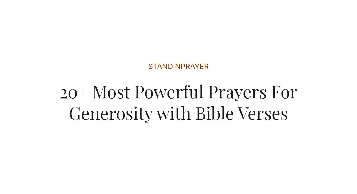 20+ Most Powerful Prayers For Generosity with Bible Verses