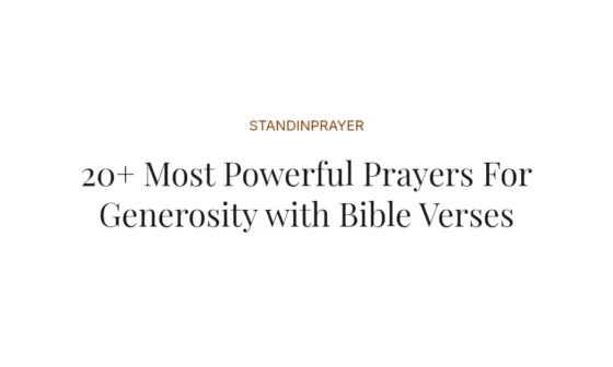 20+ Most Powerful Prayers For Generosity with Bible Verses
