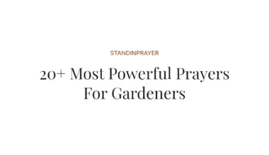 20+ Most Powerful Prayers For Gardeners