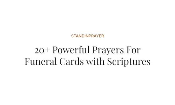 20+ Powerful Prayers For Funeral Cards with Scriptures